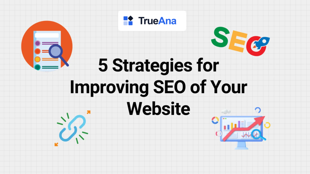 5 Strategies for Improving SEO of Your Website