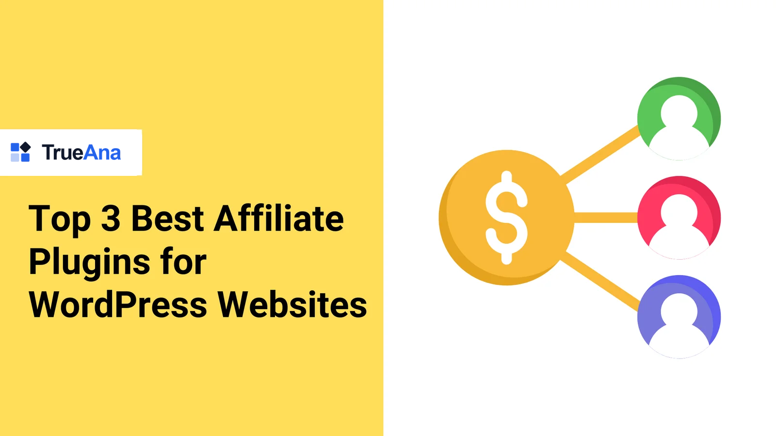 Top 3 Best Affiliate Plugins for WordPress Websites